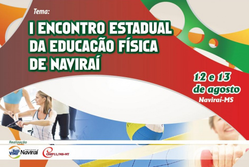 Naviraí recebe Encontro Estadual de Ed. Física nos dias 12 e 13 de agosto