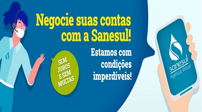 Saiba como negociar suas dívidas com a Sanesul, sem juros e multas