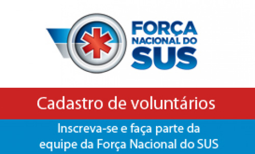 Força Nacional do SUS: Inscrições são prorrogadas até 10 de fevereiro