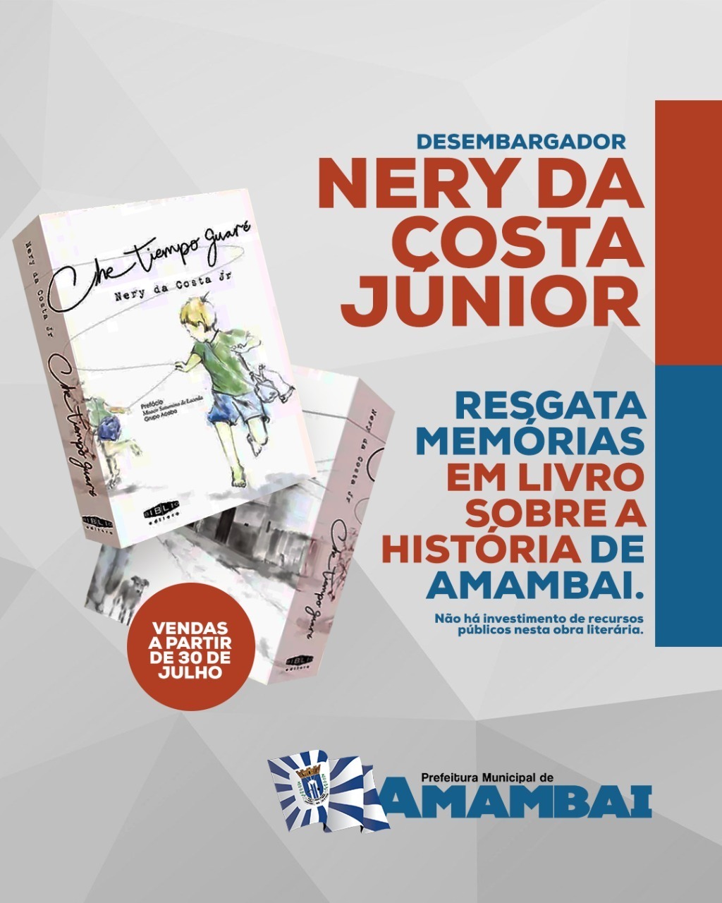 Desembargador Nery da Costa Jr homenageia Amambai no livro Che Tiempo Guaré