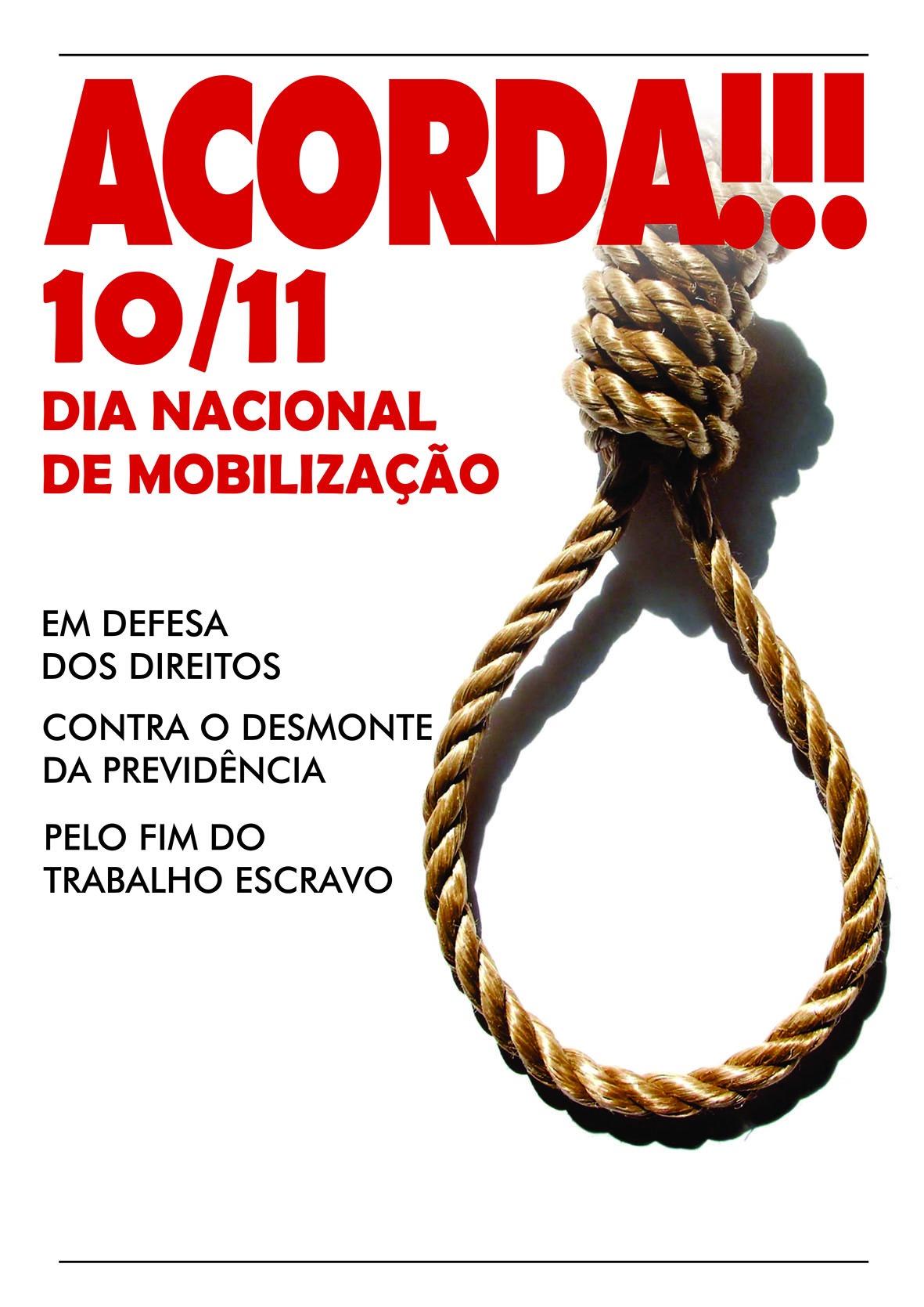 Dia Nacional de Mobilização, (10) de novembro Foto: Divulgação