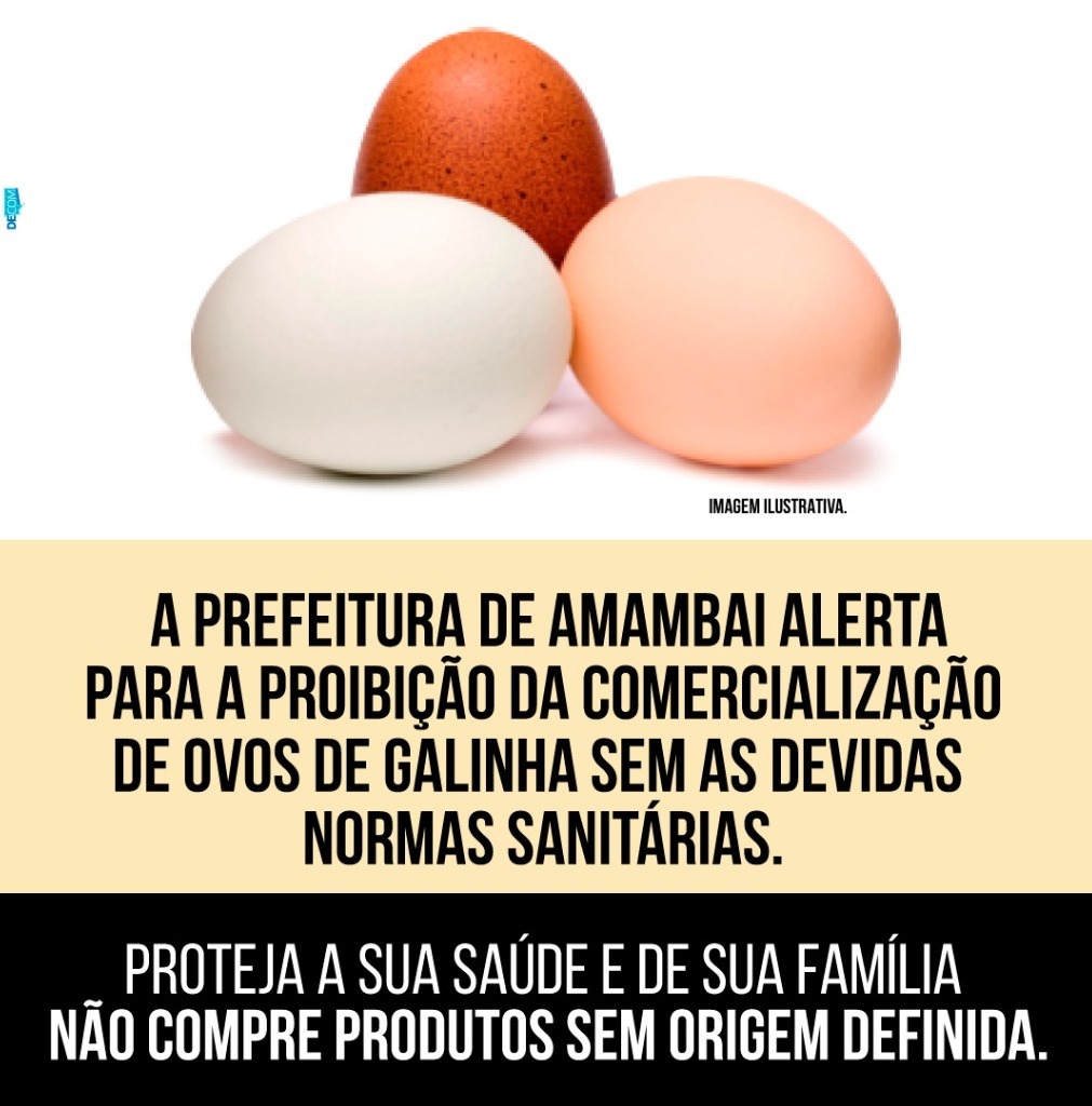 Prefeitura de Amambai realiza apreensão de comércio irregular de ovos Prefeitura de Amambai realiza apreensão de comércio irregular de ovos