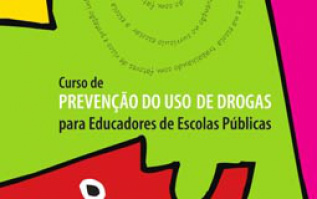 Curso sobre Prevenção do Uso de Drogas para Educadores de Escolas Públicas Divulgação
