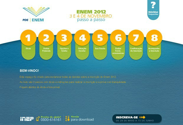 Inscrições para o Enem 2012 já estão abertas; saiba como participar O Inep criou um passo a passo para facilitar o processo de inscrições do Enem 2012 (Foto: Reprodução)