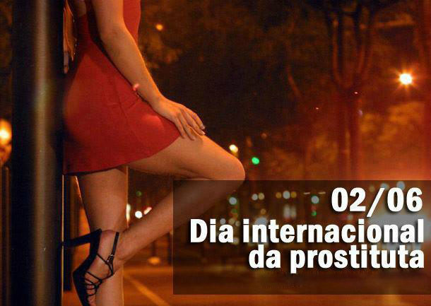 2 de Junho - Dia Internacional da Prostituta 2 de Junho - Dia Internacional da Prostituta