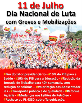 Manifestações e greves vão marcar o Dia Nacional de Luta nesta quinta-feira (11) Manifestações e greves vão marcar o Dia Nacional de Luta nesta quinta-feira (11)