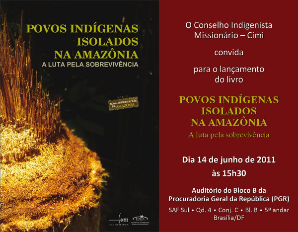 Grandes empreendimentos ameaçam sobrevivência de povos indígenas isolados Grandes empreendimentos ameaçam sobrevivência de povos indígenas isolados