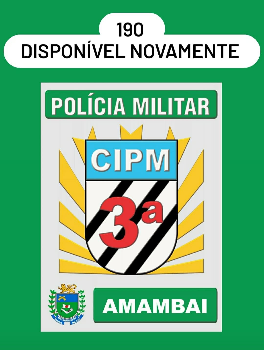 190, da Polícia Militar de Amambai, já está disponível novamente Foto: Reprodução