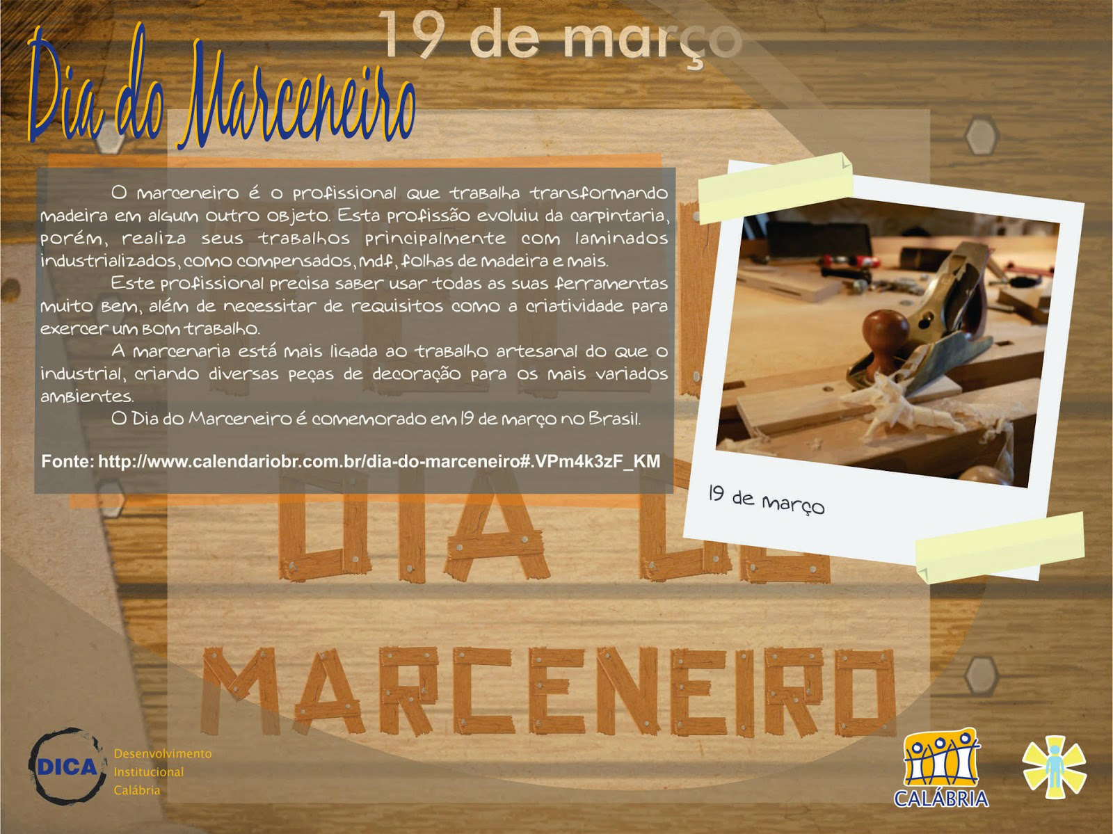 Hoje é o Dia do Marceneiro Hoje é o Dia do Marceneiro