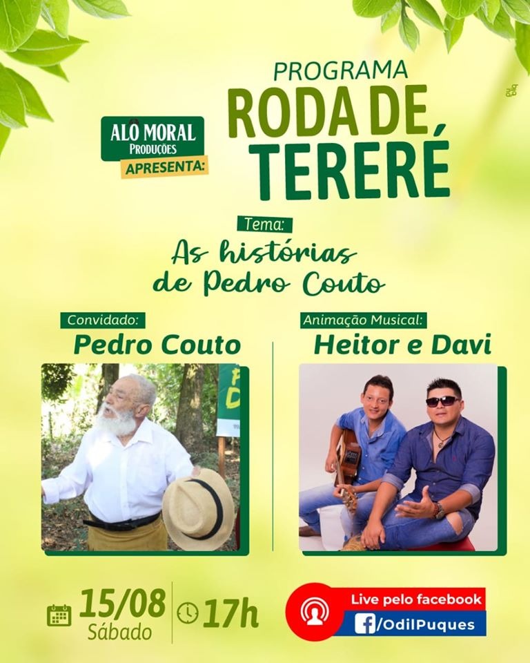 Pedro Couto relembra suas histórias hoje (15) no programa Roda de Tereré Foto: Divulgação
