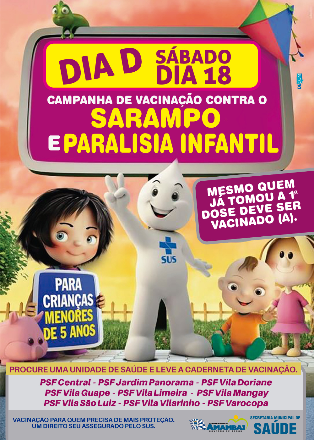 Vacinação contra Sarampo e Pólio é neste sábado em Amambai Vacinação contra Sarampo e Pólio é neste sábado em Amambai