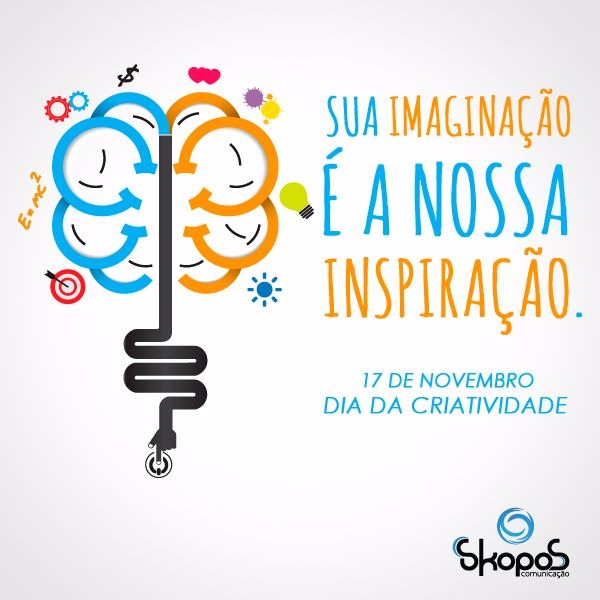 17 de Novembro - Dia da Criatividade Foto: Divulgação