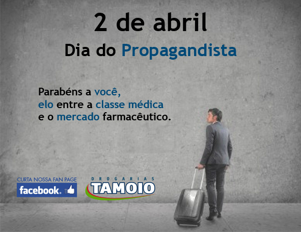 02 de Abril - Dia do Propagandista 02 de Abril - Dia do Propagandista