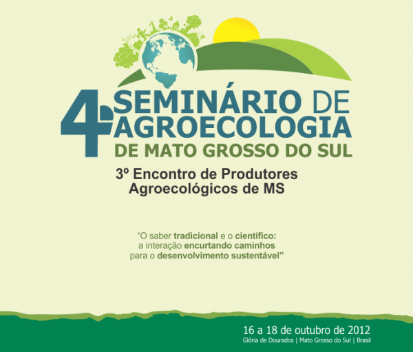 Prorrogadas as inscrições de trabalhos no 4º Seminário de Agroecologia