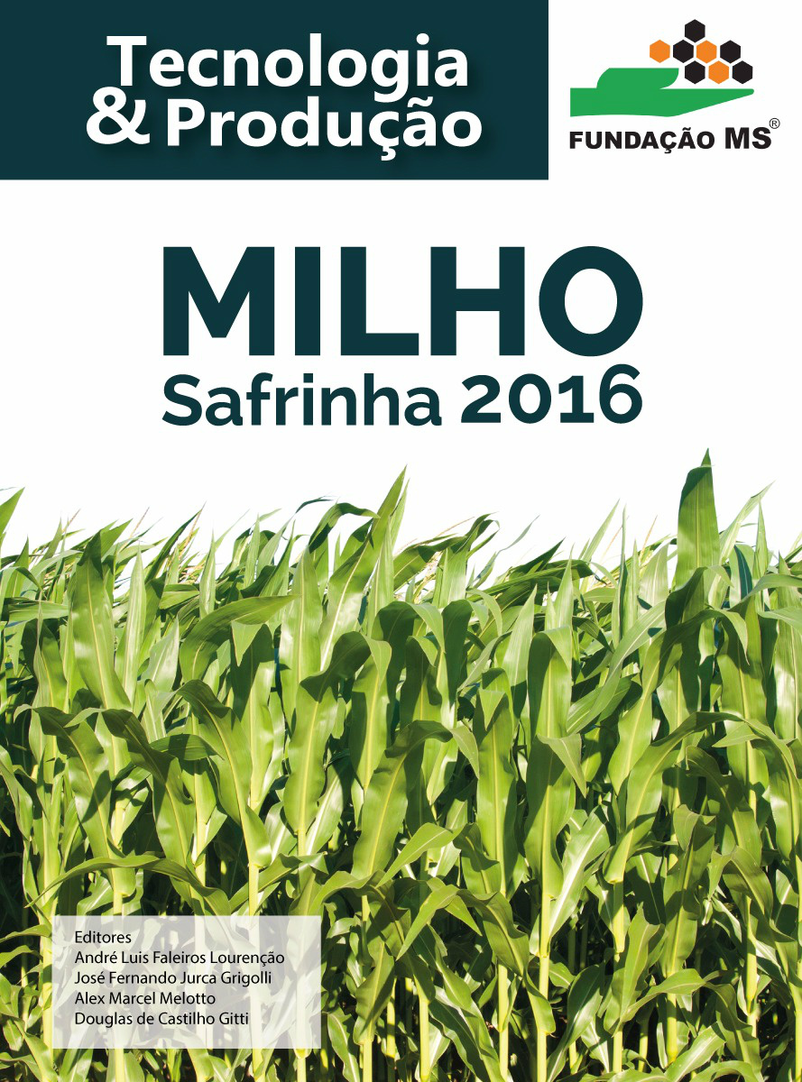 Anuário traz informações técnicas para produtores de milho em Mato Grosso do Sul Foto: Divulgação