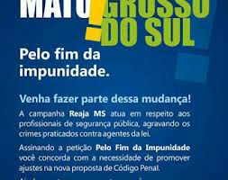 PM realiza parcerias para campanha Reaja MS e Pelo Fim da Impunidade