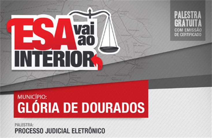 ESA/MS ministra palestra sobre PJe em Glória de Dourados ESA/MS ministra palestra sobre PJe em Glória de Dourados
