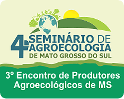 Prorrogadas as inscrições de trabalhos no 4º Seminário de Agroecologia Prorrogadas as inscrições de trabalhos no 4º Seminário de Agroecologia