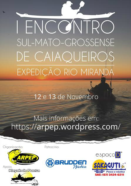 1° Encontro Sul-Mato-Grossense de Caiaqueiros - Expedição Rio Miranda