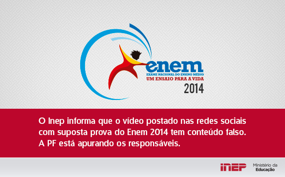 Enem 2014: Vídeo postado nas redes sociais é falso