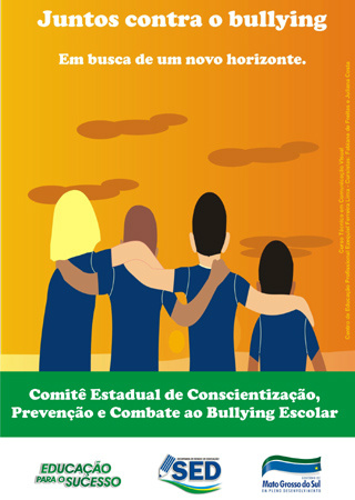 Ação combate o "bullying" nesta quinta-feira nas escolas estaduais de Amambai Cartaz de Fabiane de Freitas e Juliana Costa docurso técnico de Comunicação Visual do Centro de Educação Profissional Ezequiel Ferreira Lime (Cepef)