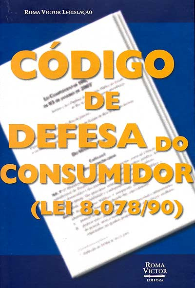 Código de Defesa do Consumidor completa 20 anos Código de Defesa do Consumidor completa 20 anos