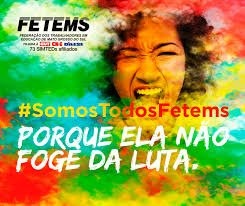 A Fetems repudia a ação dos deputados aliados na votação do PL 060/2017 Foto: Divulgação