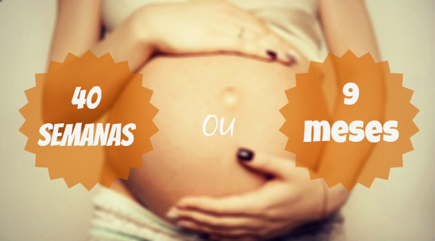 Afinal gestação dura 9 meses ou 40 semanas? Entenda por que essa conta não fecha Afinal gestação dura 9 meses ou 40 semanas? Entenda por que essa conta não fecha