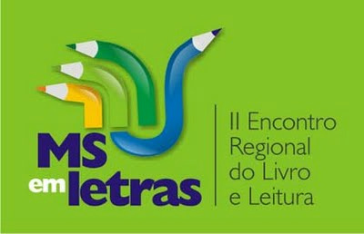 Governo realiza amanhã o MS em Letras – II Encontro Regional do Livro e Leitura Governo realiza amanhã o MS em Letras – II Encontro Regional do Livro e Leitura