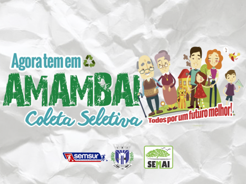 “Todos por um futuro melhor” é o tema da campanha criada pela Prefeitura de Amambai / Foto: Decom