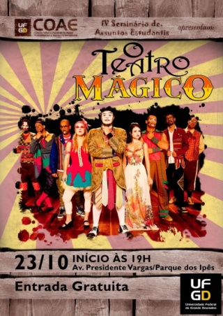 Banda 'O Teatro Mágico' vai encerrar Seminário da UFGD este mês Banda 'O Teatro Mágico' vai encerrar Seminário da UFGD este mês