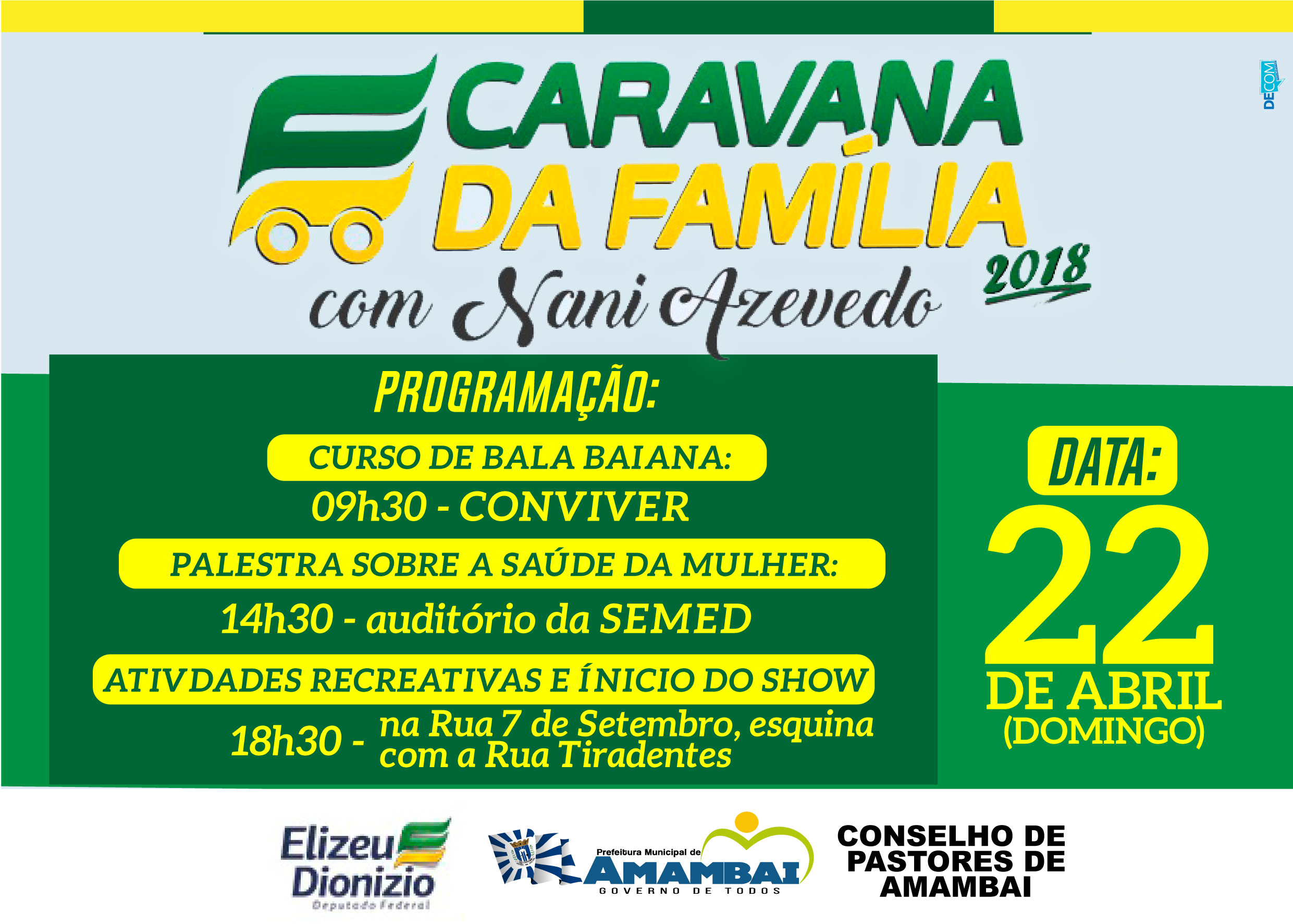 Caravana da Família traz o cantor gospel Nani Azevedo, nesse domingo em Amambai Caravana da Família traz o cantor gospel Nani Azevedo, nesse domingo em Amambai