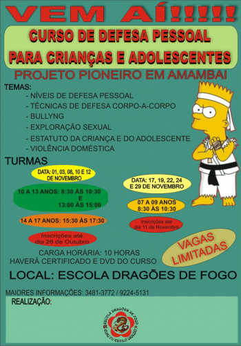 Escola Dragões de Fogo realiza curso de Defesa Pessoal para crianças Cartaz de divulgação do curso.