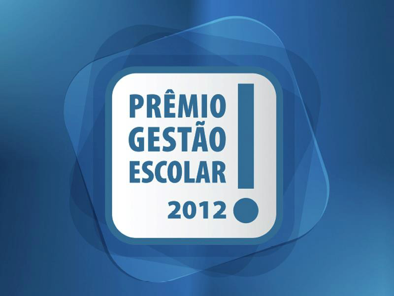 Prorrogadas até 15 de junho as inscrições do Prêmio Gestão Escolar