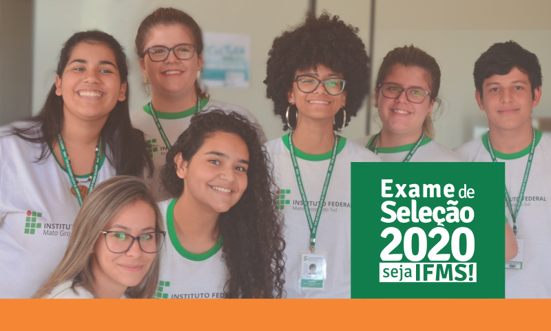 IFMS divulga locais de prova do Exame de Seleção 2020