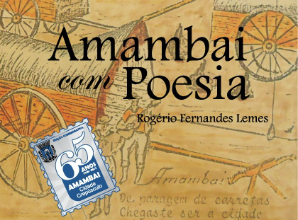 Escritor amambaiense lança dois livros na semana de aniversário de Amambai Um dos livros lançados em setembro.