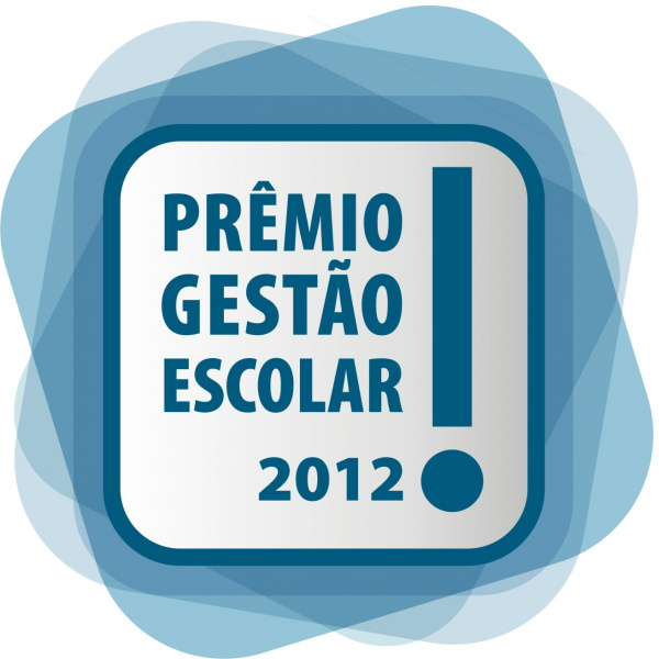 Entrega do Prêmio Gestão Escolar 2012 acontece hoje