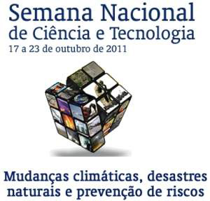 Começa em Brasília Semana Nacional de Ciência e Tecnologia