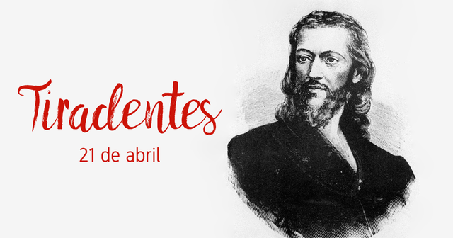 21 de Abril - Dia de Tiradentes Foto: Divulgação