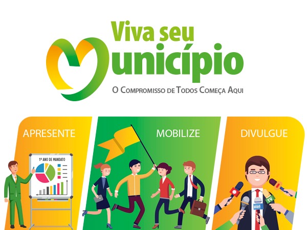 Campanha Viva seu Município reforça compromisso com realidade local Foto: Divulgação