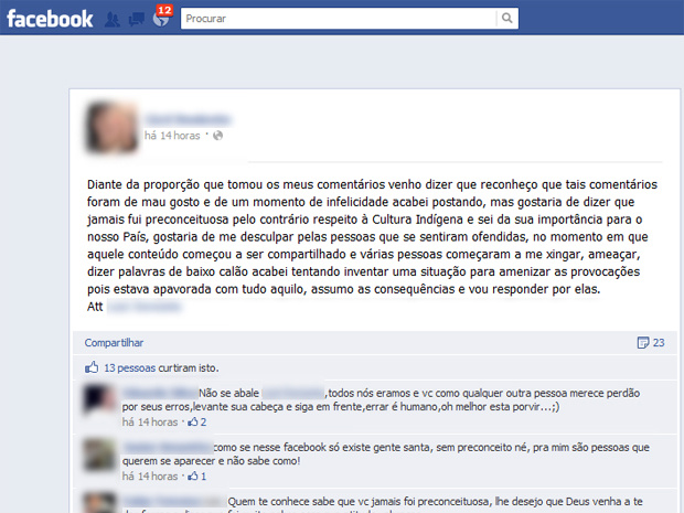 Após comentário contra índios, retratação é publicada no Facebook Após comentário contra índios, retratação é publicada no Facebook