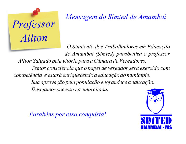 Mensagem do Simted de Amambai ao vereador eleito, professor Ailton