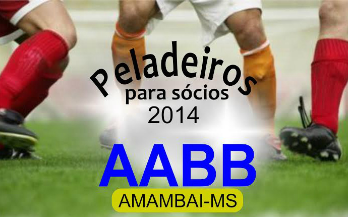 Inscrições para os Peladeiros da AABB de Amambai estão abertas A programação acontece na sede da Associação.