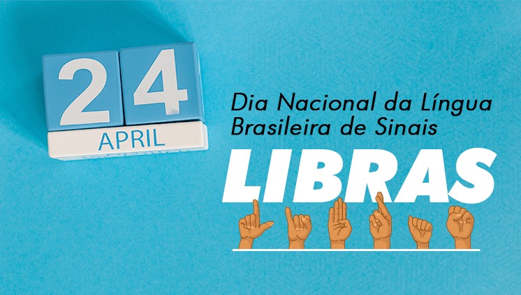 Dia Nacional de Libras é comemorado nesta terça (24)