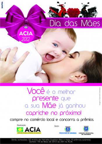 Dia das Mães aquece comércio de Amambai e sorteia prêmios Cartaz alusivo à campnha do Dia das Mães da Acia.