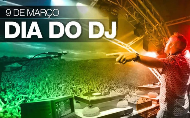 9 de Março - Dia Mundial do DJ Foto: Divulgação