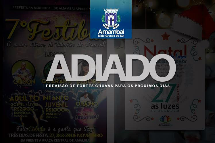 Prefeitura de Amambai adia Natal de Luzes e 7º Festibai Eventos que ocorreriam simultaneamente foram reagendados. Natal de Luzes está marcado para o dia 5 de Dezembro. Foto: Decom