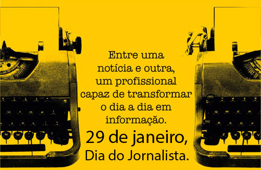29 de Janeiro - Dia do Jornalista 29 de Janeiro - Dia do Jornalista
