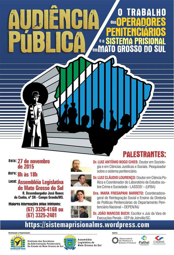 Panorama do sistema prisional de MS será apresentado nesta sexta-feira Panorama do sistema prisional de MS será apresentado nesta sexta-feira