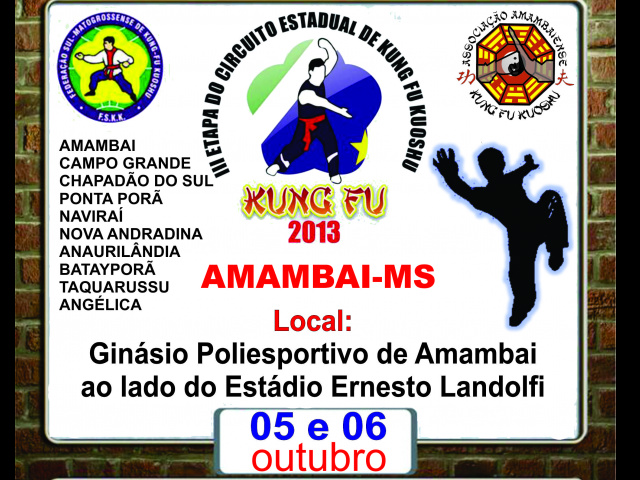 3ª etapa do Circuito Estadual de Kung Fu acontece em Amambai neste fim de semana 3ª etapa do Circuito Estadual de Kung Fu acontece em Amambai neste fim de semana